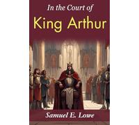 In the Court of King Arthur (Edition2023)