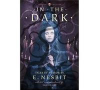 In the Dark by E. Nesbit Paperback Book E Nesbit, Hugh Lamb (Auteur)