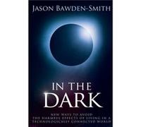 In the Dark by Jason Bawden Smith Jason Bawden Smith (Auteur)