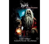 In the dark: Creepy christmas