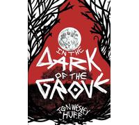In the Dark of the Grove