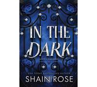 In the Dark - Shain Rose - Kensington books - ebook (ePub) - Livre