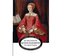 In The Days Of Queen Elizabeth