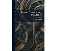 In the Days of the Tall Ships