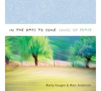 In The Days To Come: Songs Of Peace