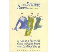 In the Dressing Room With Brenda Brenda Kinsel (Auteur)