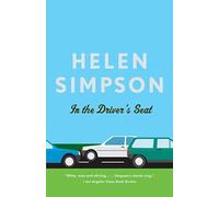In the Driver's Seat Helen Simpson (Auteur)