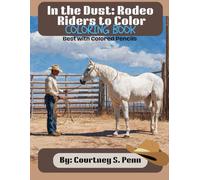 In the Dust: Rodeo Riders to Color
