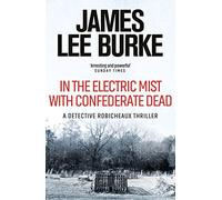 In the Electric Mist With Confederate Dead