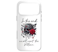 in The End We All Want The Villain Dark Romance Merch Smutt Coque pour iPhone 17 Pro Max