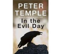In the Evil Day by Peter Temple Peter Temple (Auteur)