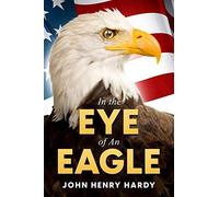 In The Eye Of An Eagle
