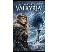 In the Eyes of a Valkyrja