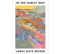 In the Family Way: A Novel