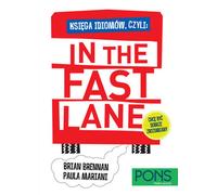 In the fast lane Un livre d'expressions idiomatiques anglaises