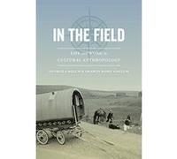 In the Field: Life and Work in Cultural Anthropology - [Version Originale] Inconnu (Auteur)
