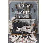 In the Fields of Empty Days: The Intersection of Past and Present in Iranian Art