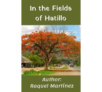 In the Fields of Hatillo: Juanita Martinez story