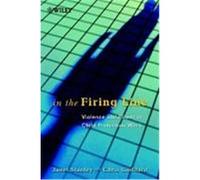 In the Firing Line: Violence and Power in Child Protection Work Stanley, Janet, Goddard, Chris (Auteur)