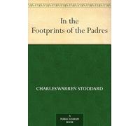 In the Footprints of the Padres