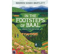 In the Footsteps of Baal: Lebanon from End to End