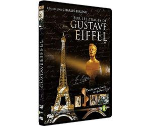 In The Footsteps of Gustave Eiffel ( Sur les traces de Gustave Eiffel )