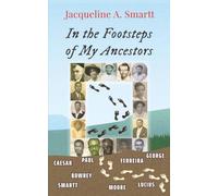 In the Footsteps of My Ancestors