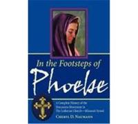 In the Footsteps of Phoebe Cheryl D. Naumann (Auteur)