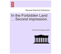 In The Forbidden Land ... Second Impression.