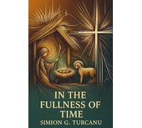 In The Fulness of Time