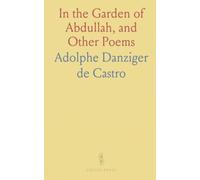 In the Garden of Abdullah, and Other Poems