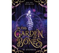 In the Garden of Bones - Ki Stephens - Arcadia - ebook (ePub) - Livre