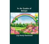 In The Garden Of Delight