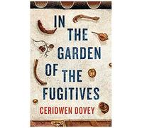 In The Garden Of The Fugitives