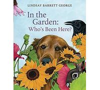 In The Garden: Who's Been Here?