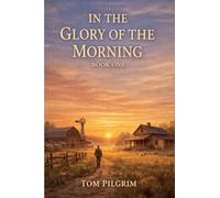 In The Glory of the Morning