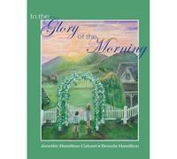 In The Glory Of The Morning