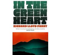 In the Green Heart: the gripping novel of family and resistance from the award-winning journalist