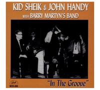 Sheik, Kid & John Handy W. Barry Martyn'S Band – In the Groove – GHB
