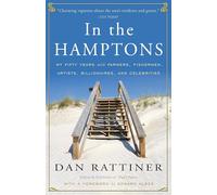 In the Hamptons: My Fifty Years with Farmers, Fishermen, Artists, Billionaires, and Celebrities
