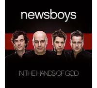 In the Hands of God by NEWSBOYS (2009-05-05)
