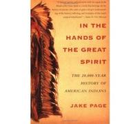 In the Hands of the Great Spirit Jake Page (Auteur)