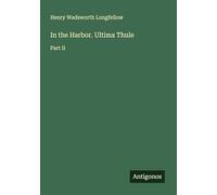 In the Harbor. Ultima Thule: Part II
