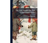 In The Heart Of The Christmas Pines