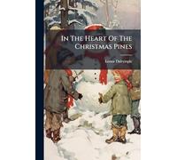 In The Heart Of The Christmas Pines