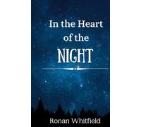 In the Heart of the Night