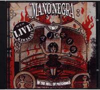 Mano Negra - In the Hell of Patchinko Live