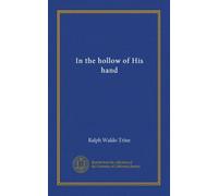 In the hollow of His hand