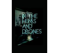 In The Hums And Drones: A Book Of Poems