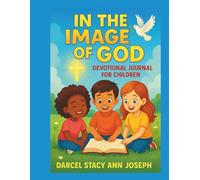 In the Image of God Devotional Journal for Children